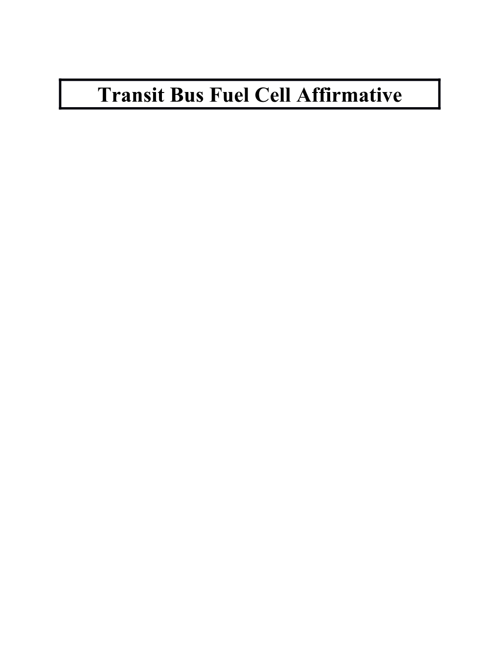 Transit Bus Fuel Cell Affirmative