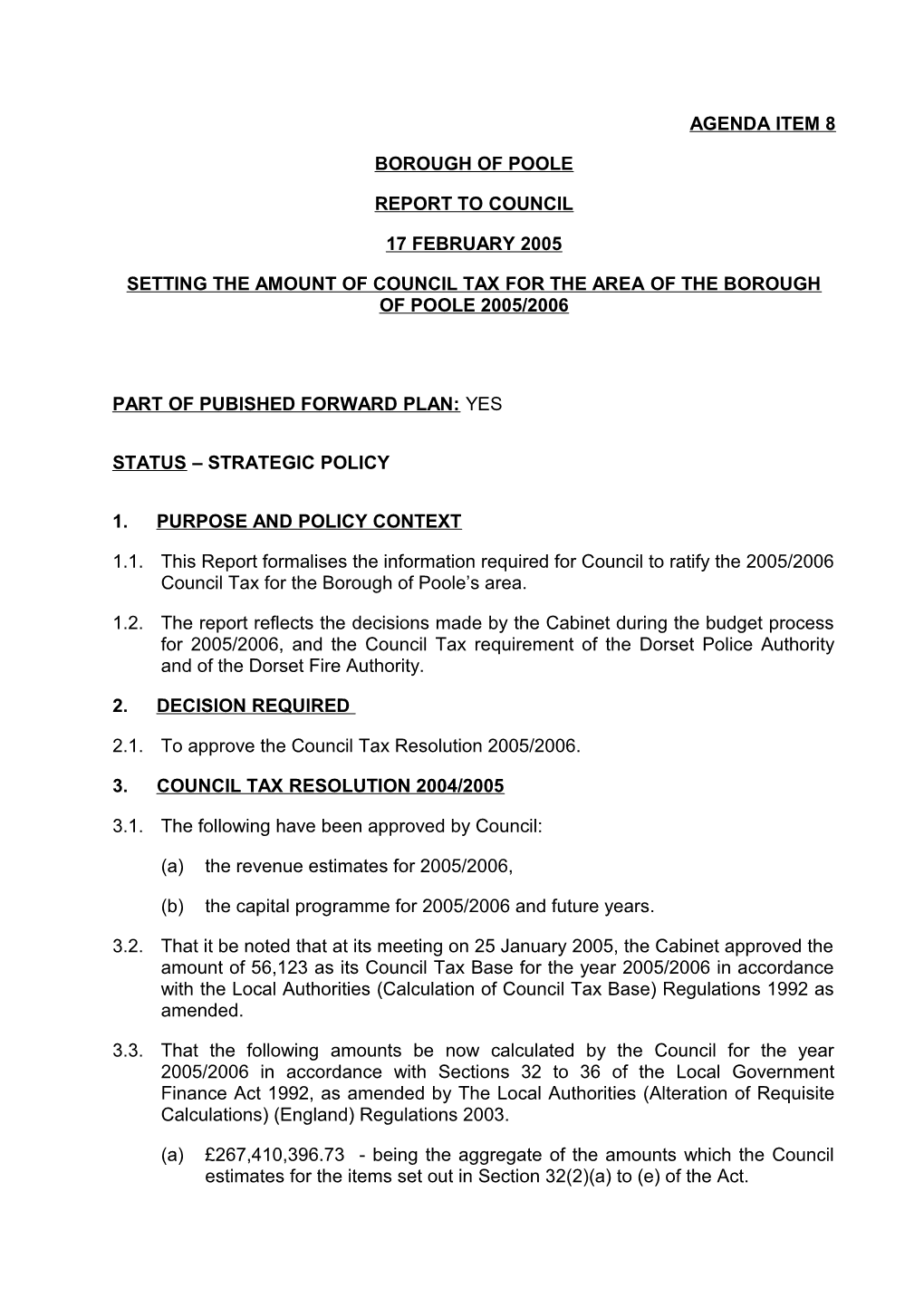 Setting the Amount of Council Tax for the Area of the Borough of Poole 2005/2006