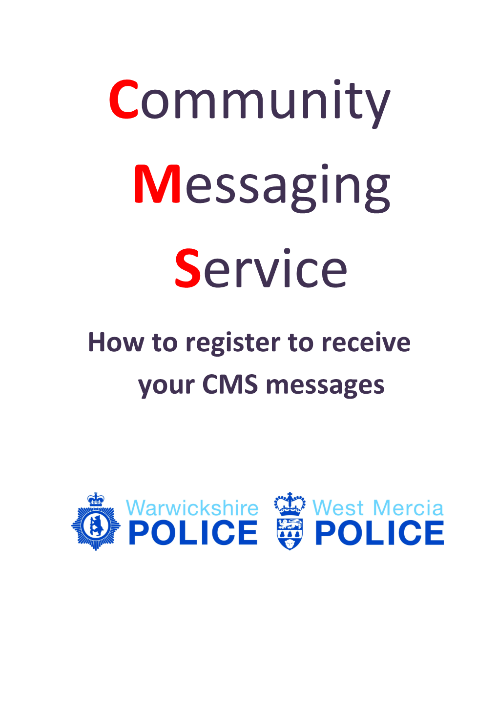 To Register to Receive CMS Messages