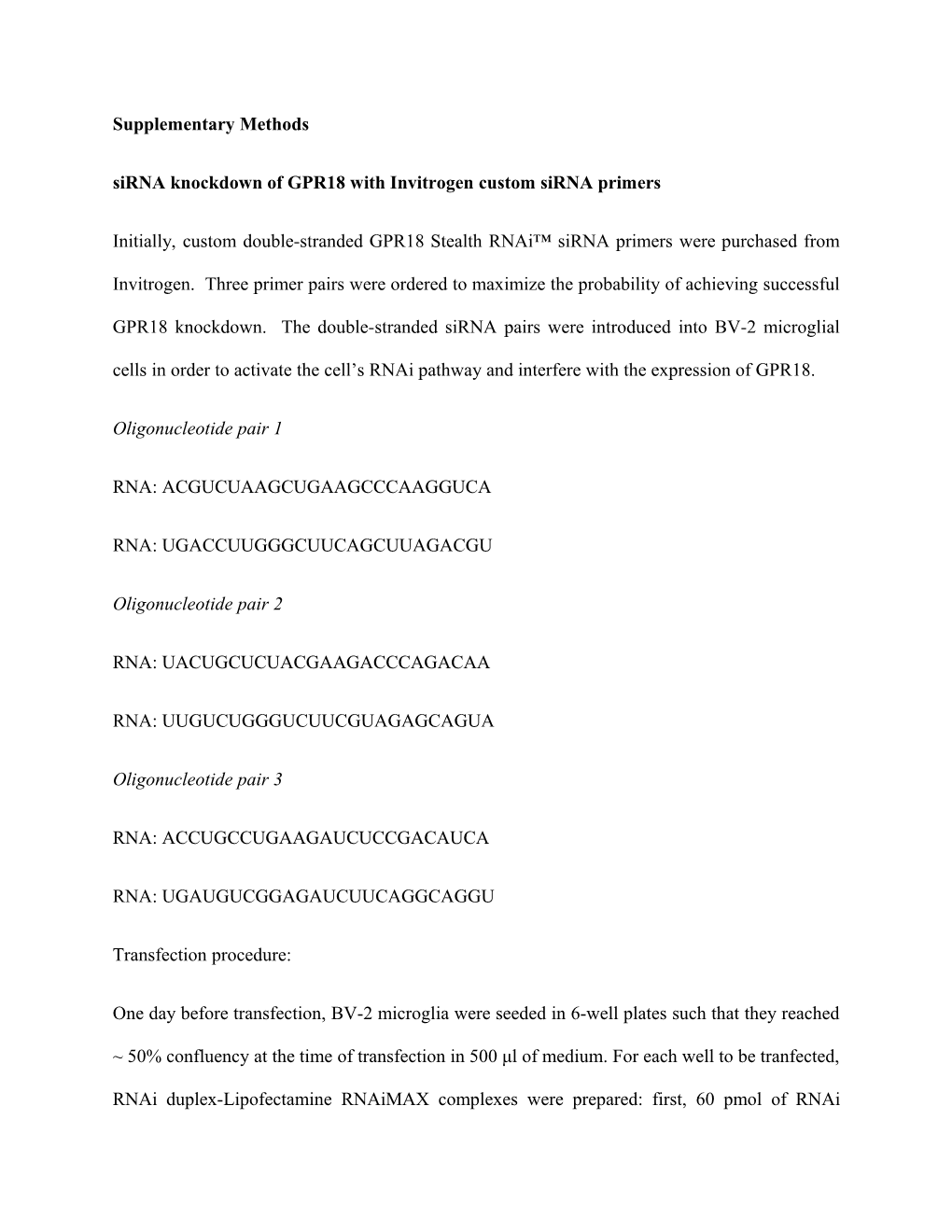 Sirna Knockdown of GPR18 with Invitrogen Custom Sirna Primers