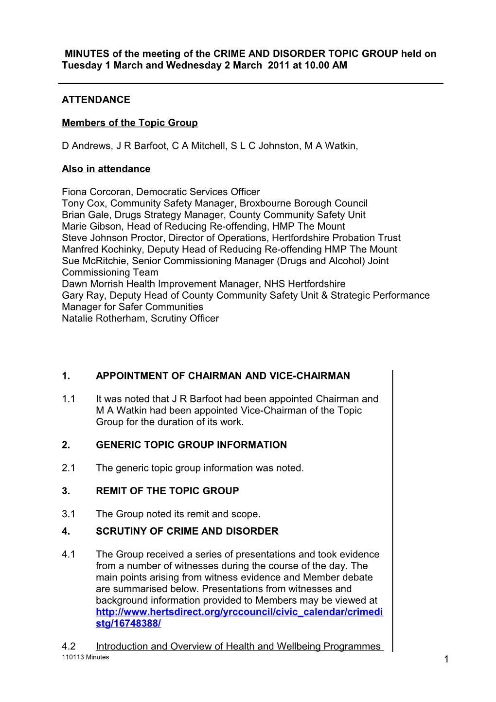 Minutes of the Meeting Crime and Disorder Scrutiny Topic Group 1 and 2 March 2011