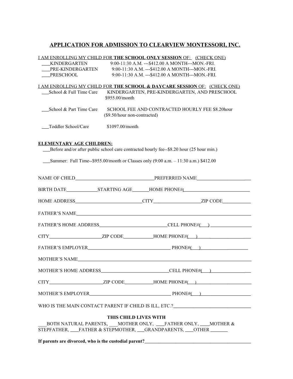 Application for Admission to Clearview Montessori, Inc
