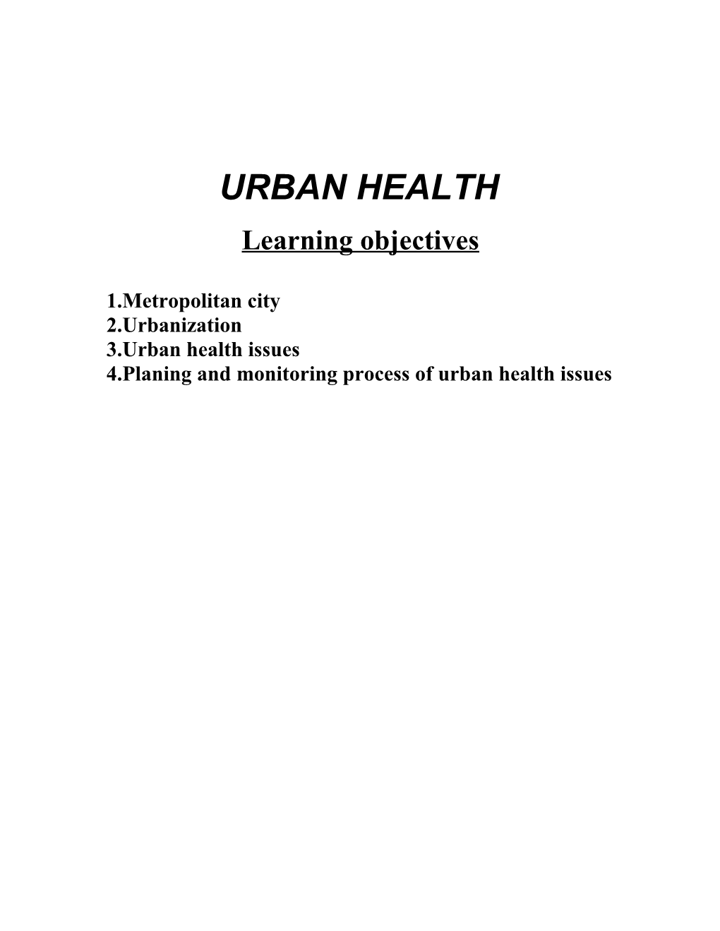 4.Planing and Monitoring Process of Urban Health Issues