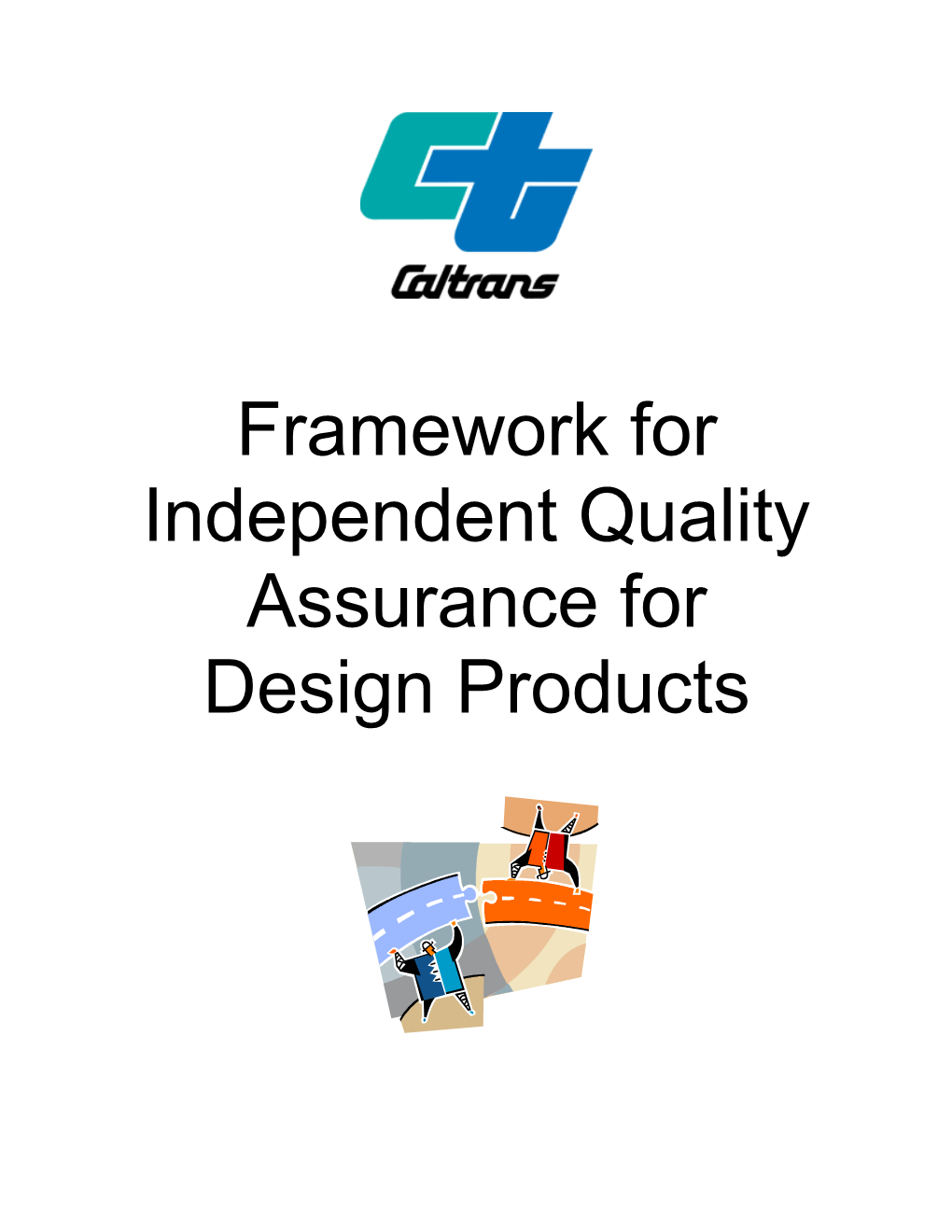 Framework for Independent Quality Assurance for Design Products