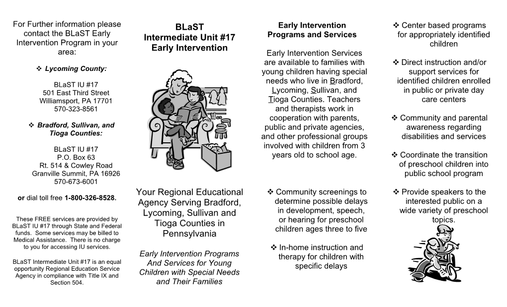 For Further Information Please Contact the Blast Early Intervention Program in Your Area