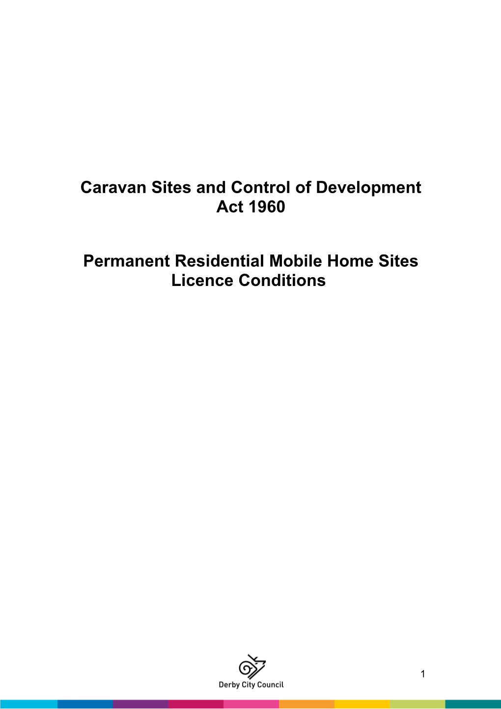 Caravan Permanent Residential Mobile Home Site Conditions Revised 2009