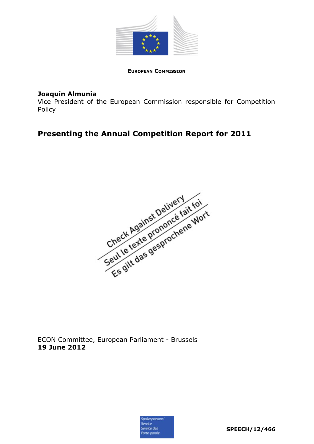 Presenting the Annual Competition Report for 2011