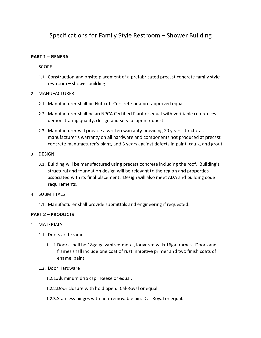 Specifications for Family Style Restroom Shower Building