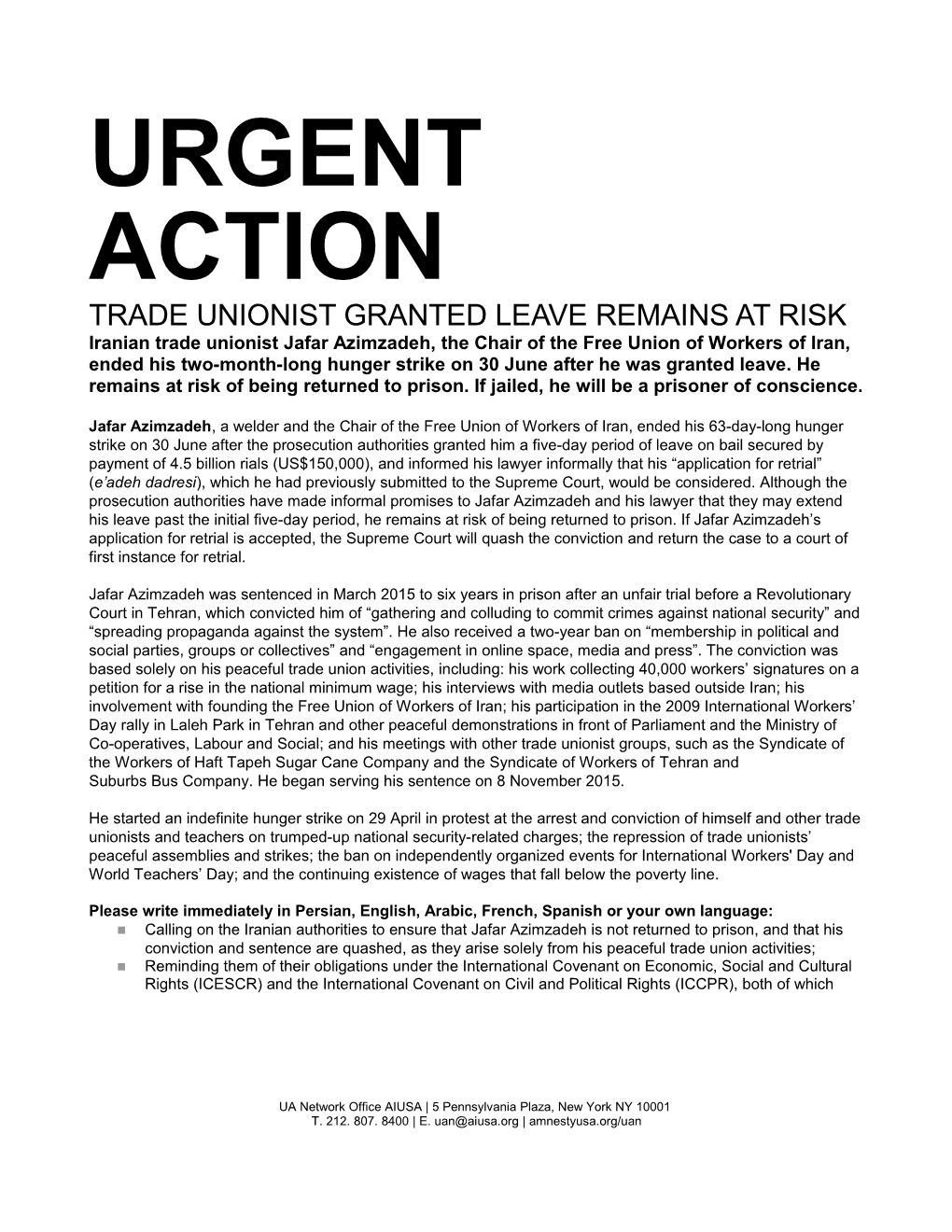 TRADE UNIONIST Granted Leave Remains at Risk