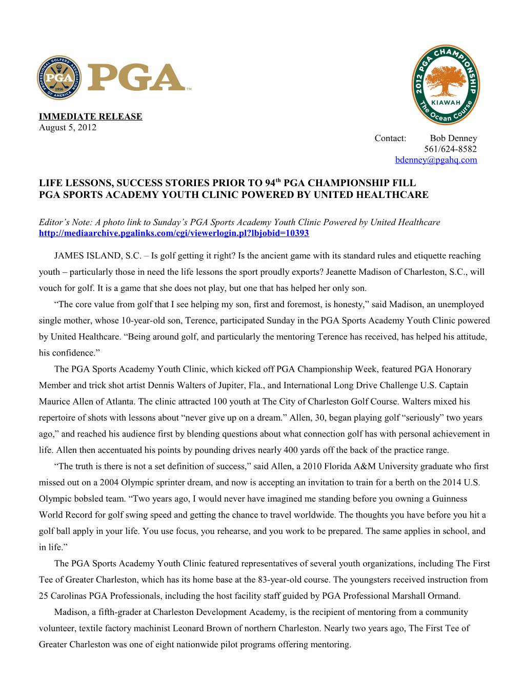 LIFE LESSONS, SUCCESS STORIES PRIOR to 94Th PGA CHAMPIONSHIP FILL
