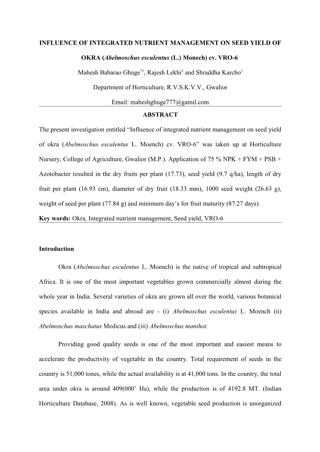 INFLUENCE of INTEGRATED NUTRIENT MANAGEMENT on SEED YIELD of OKRA (Abelmoschus Esculentus