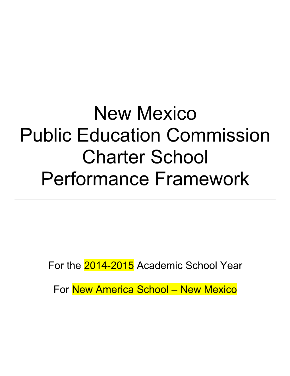 New Mexico Public Education Commission Charter School Performance Framework