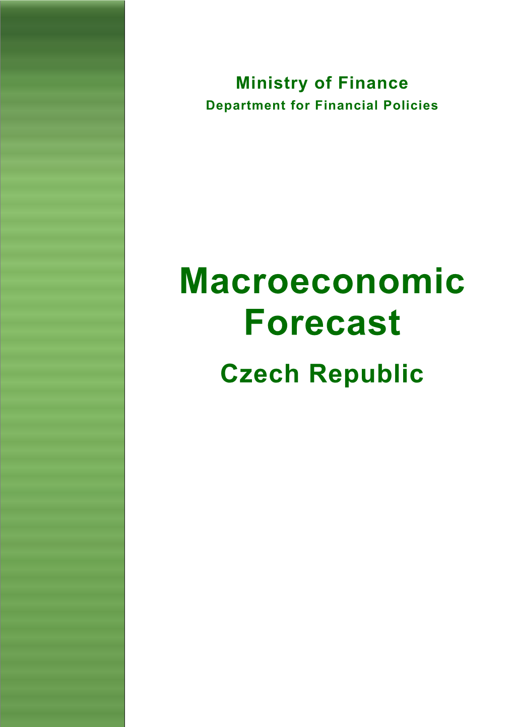 Macroeconomic Forecast CR - October 2009