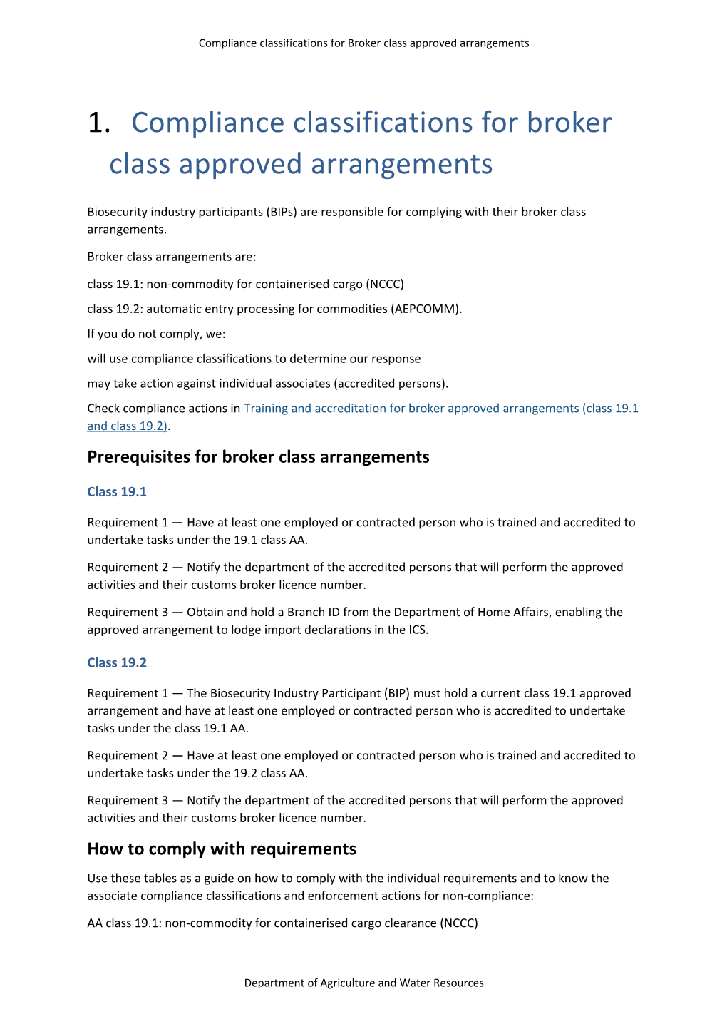 Compliance Classifications for Broker Class Approved Arrangements