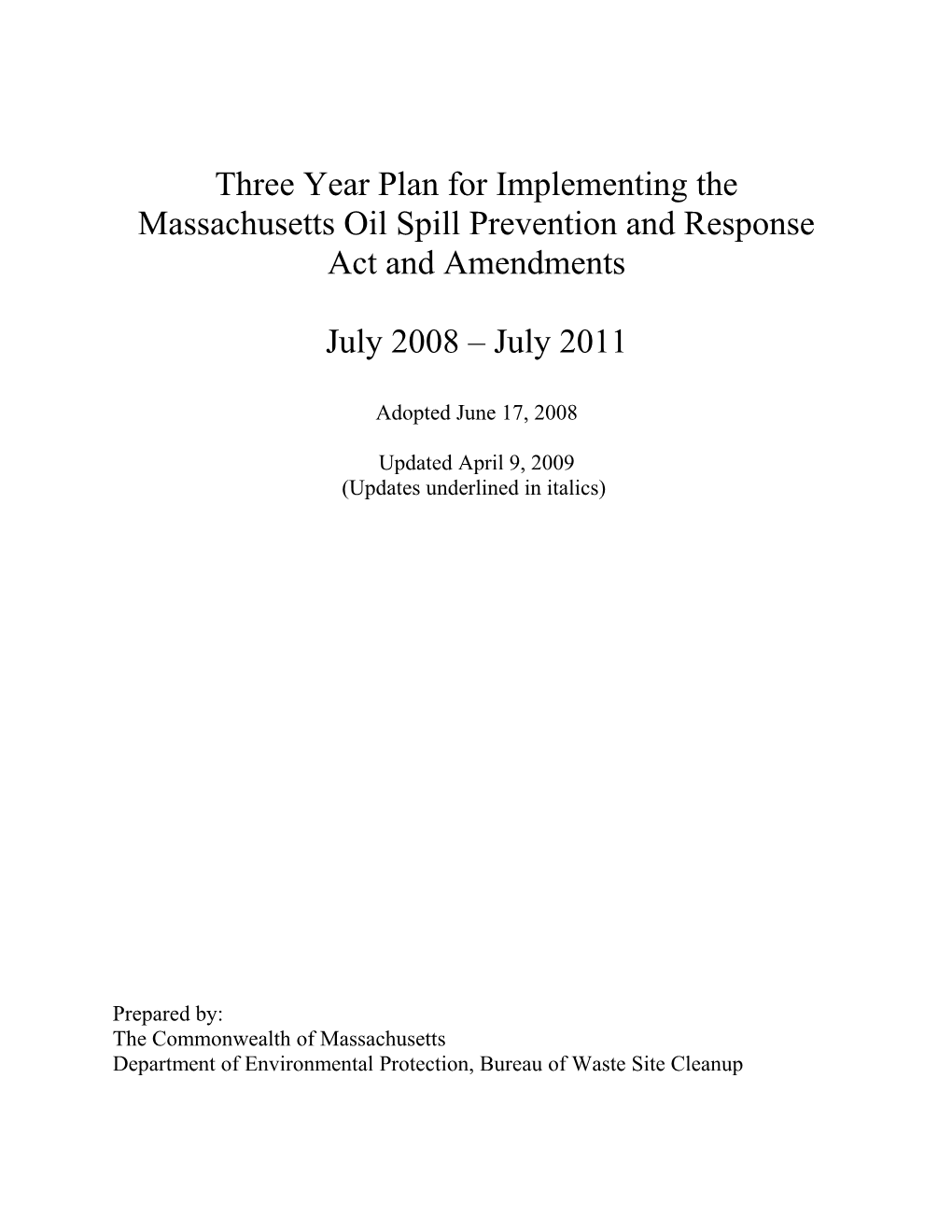 Three Year Plan for Implementing the Massachusetts Oil Spill Prevention and Response Act