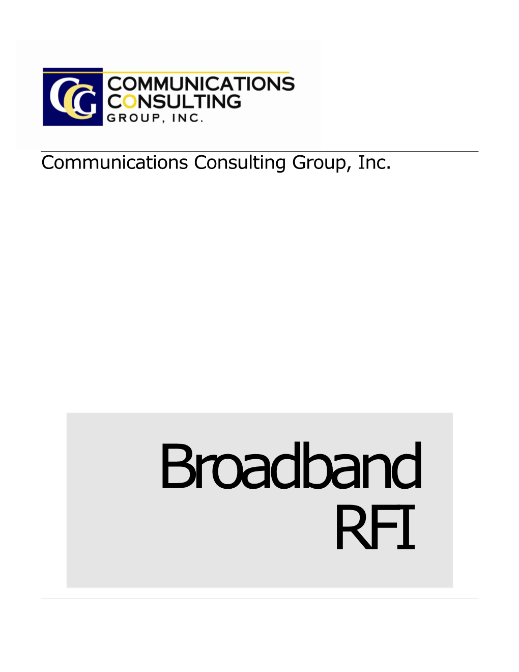 Communications Consulting Group, Inc