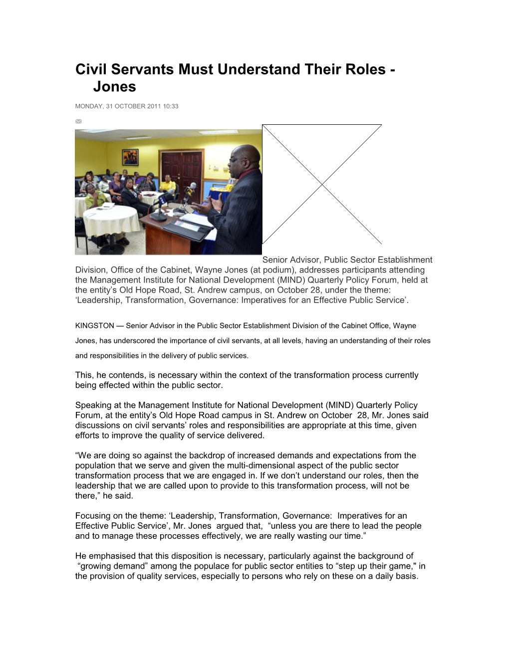 Civil Servants Must Understand Their Roles - Jones