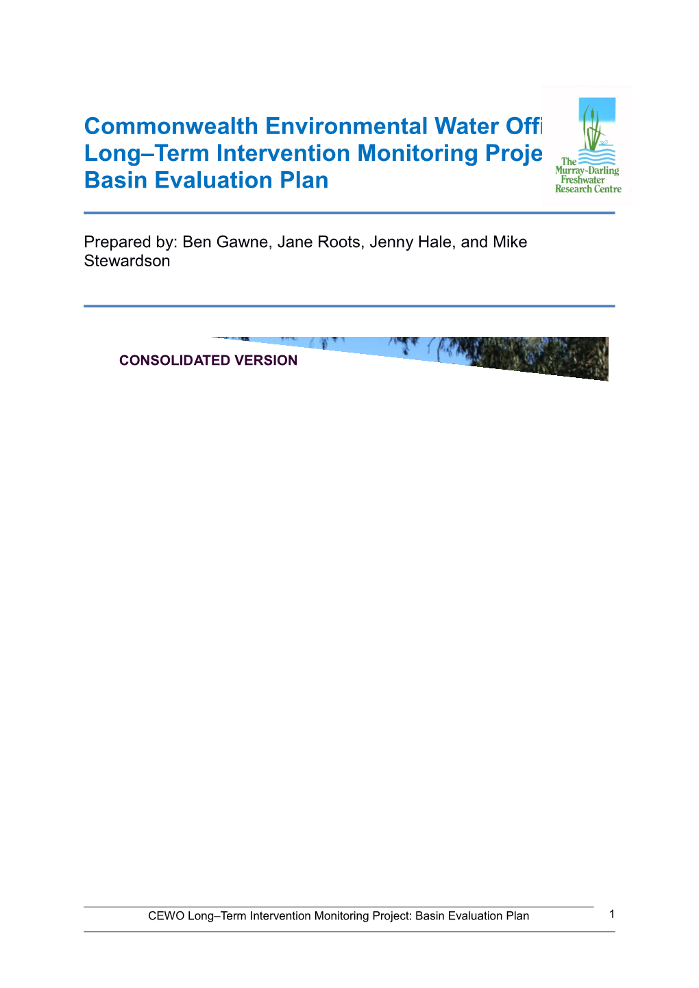 Commonwealth Environmental Water Office Long Term Intervention Monitoring Project: Basin