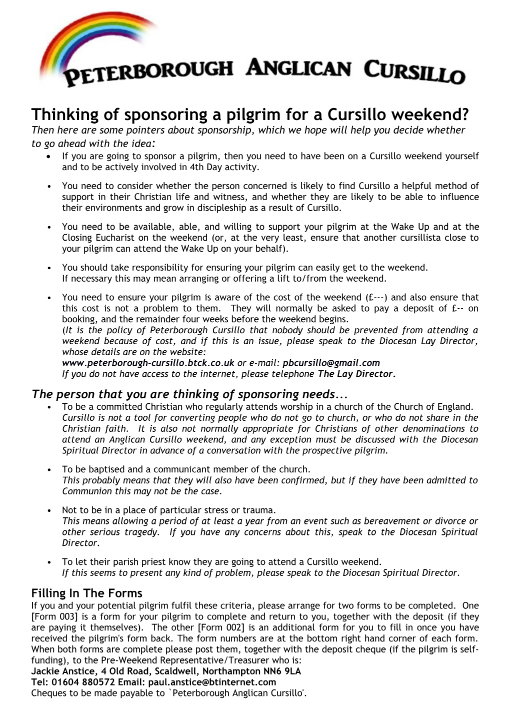 Thinking of Sponsoringa Pilgrim for a Cursillo Weekend?