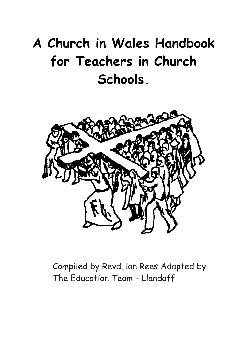 A Church in Wales Handbook for Teachers in Church Schools