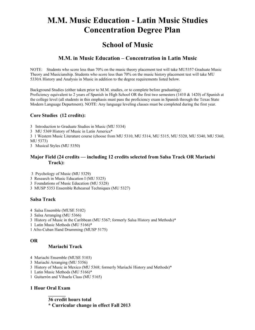 M.M. Music Education - Latin Music Studies Concentration Degree Plan