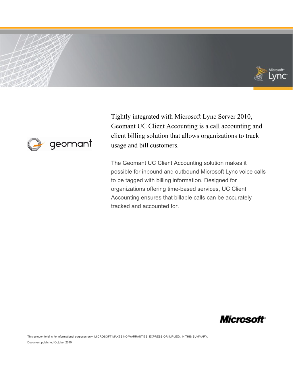 Tightly Integrated with Microsoft Lync Server 2010, Geomant UC Client Accounting Is a Call