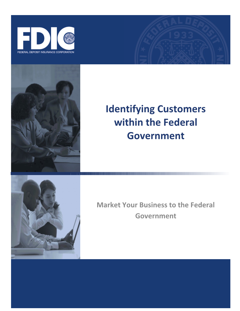 Identifying Customers Within the Federal Government