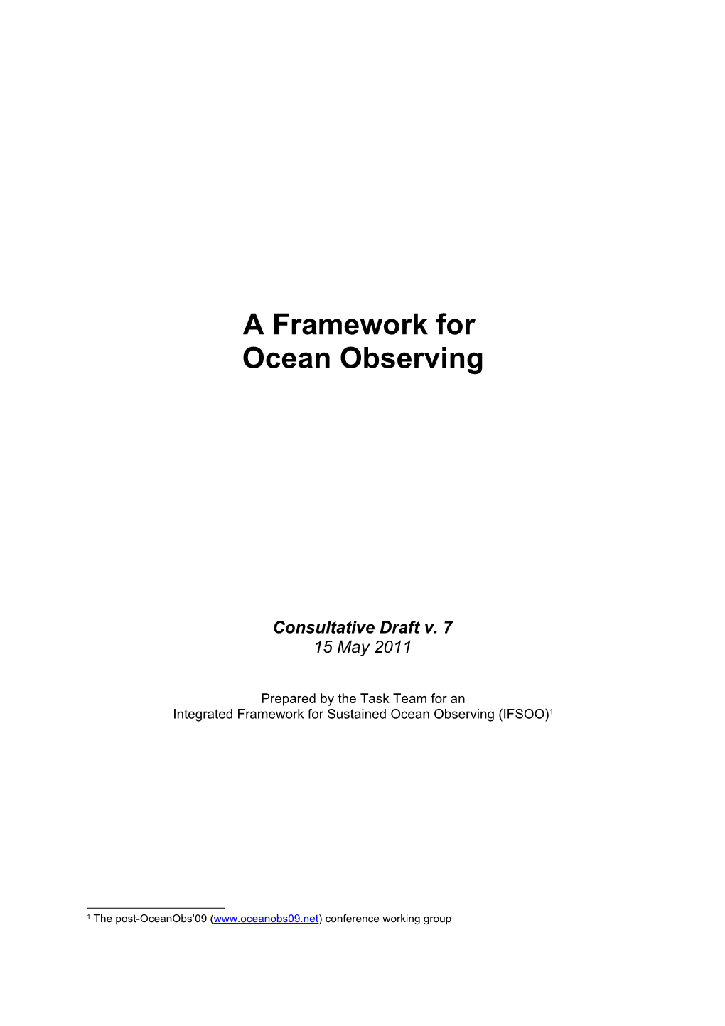 A Framework for Ocean Observing, Consultative Draft V.7, 15 May 20111