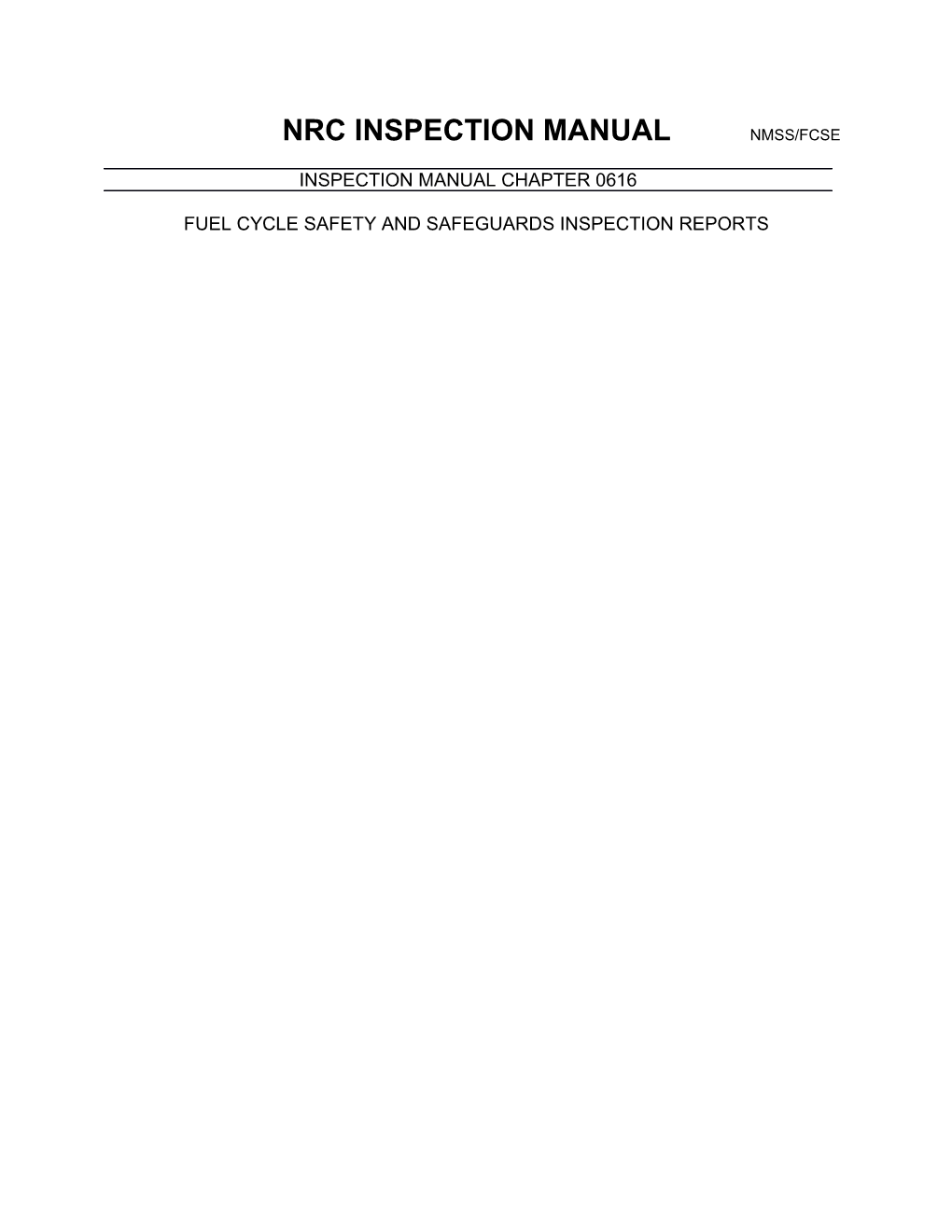 Fuel Cycle Safety and Safeguards Inspection Reports