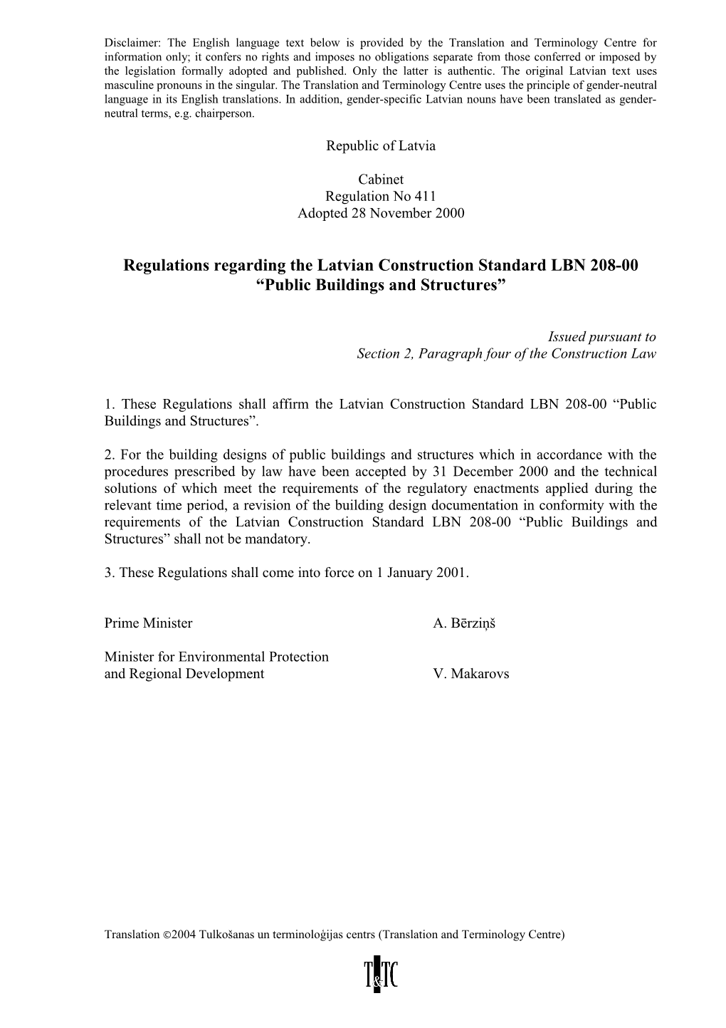 Regulations Regarding the Latvian Construction Standard LBN 208-00 Public Buildings And