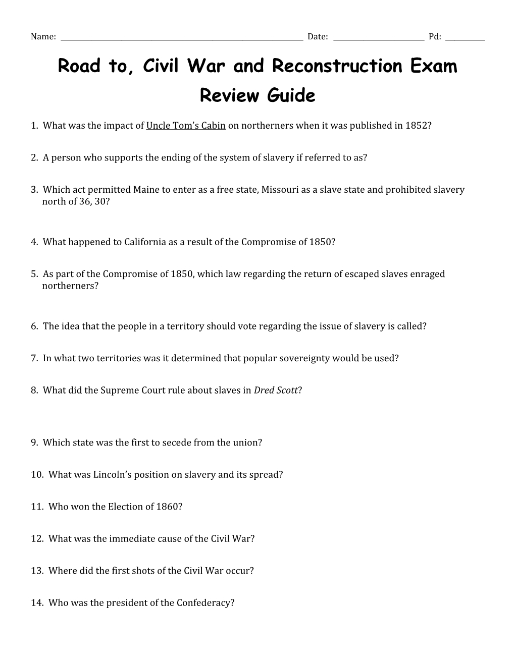 Road To, Civil War and Reconstruction Exam Review Guide