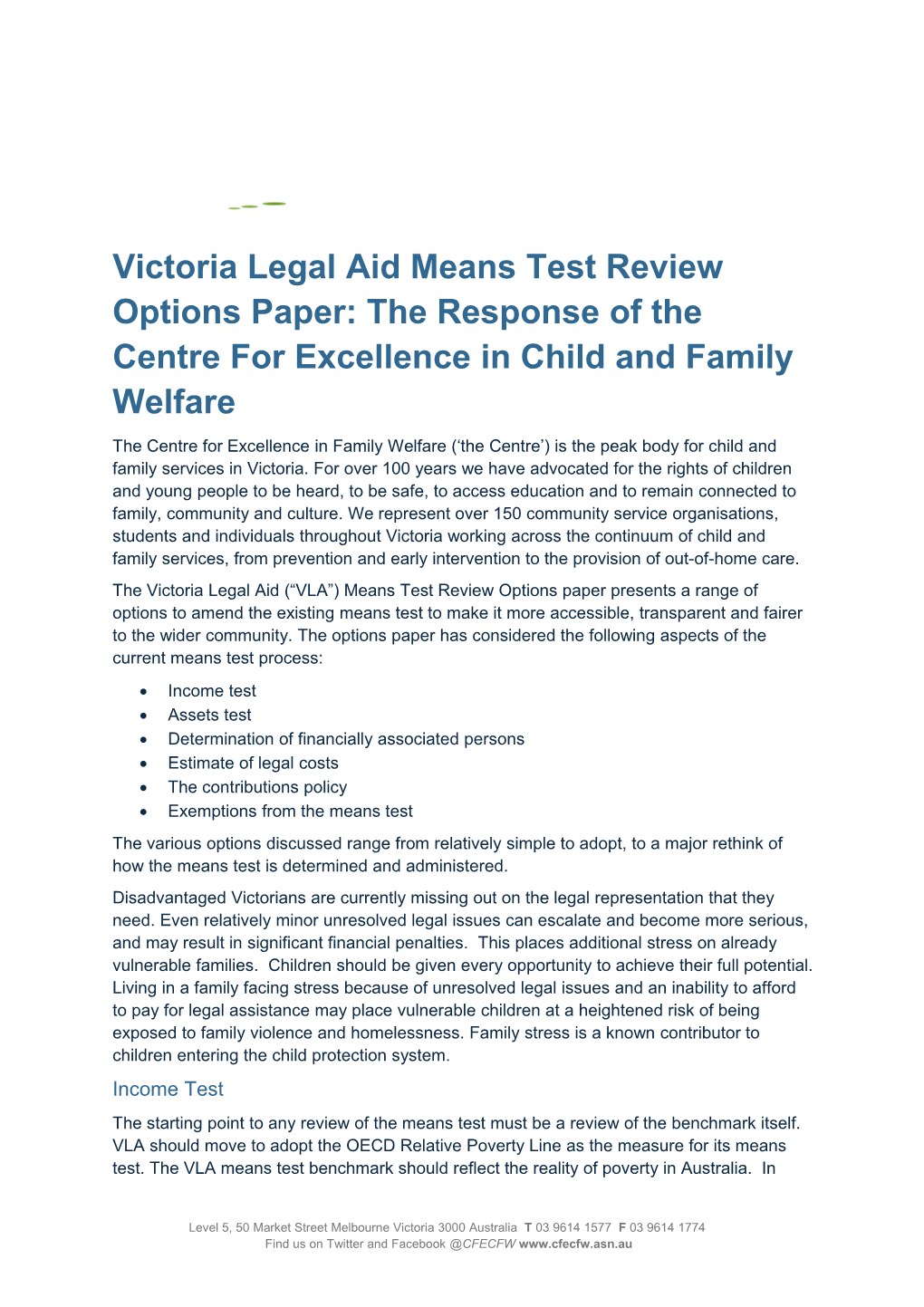 Victoria Legal Aid Means Test Review Options Paper: the Response of the Centre for Excellence