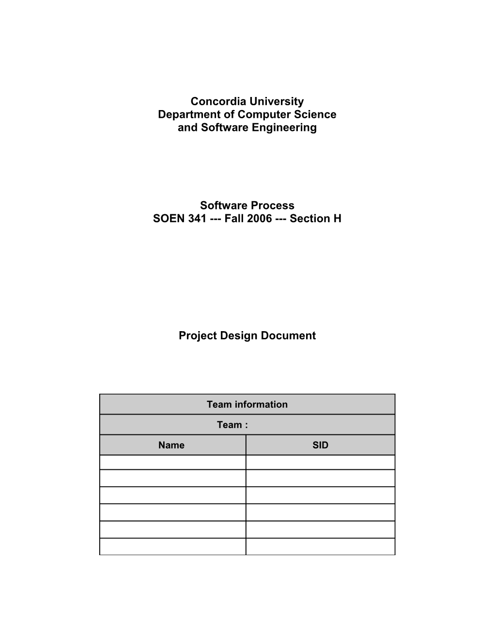 SOEN 341 Fall 2006Project Design Document
