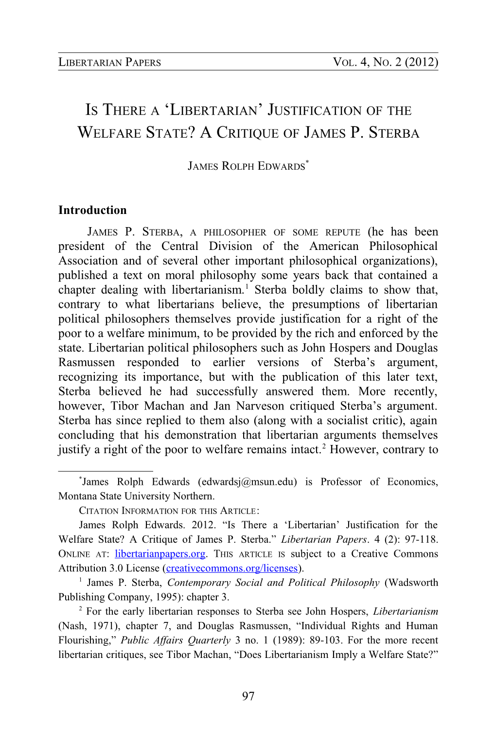 A Critique of Sterba on the Welfare State1