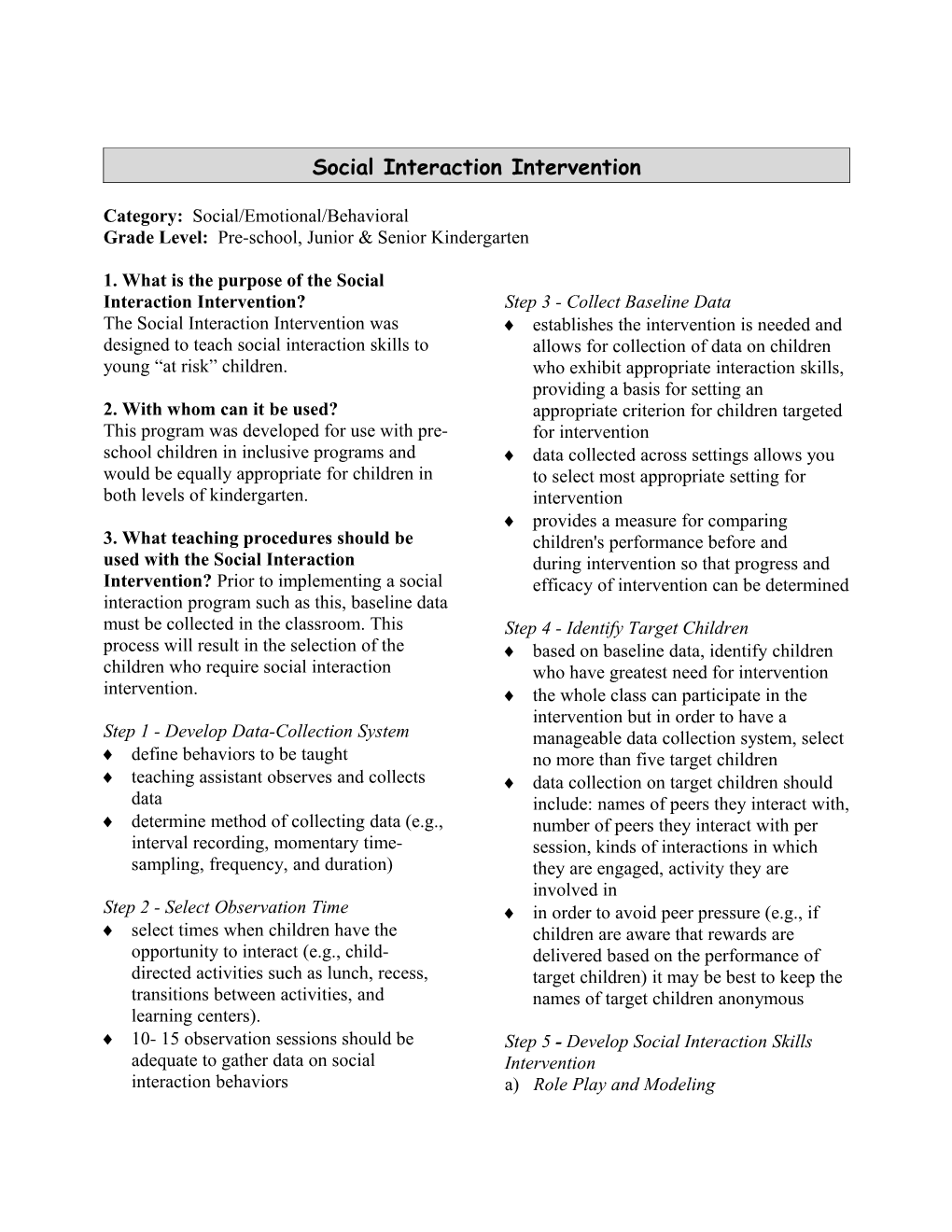 Social Interaction Intervention