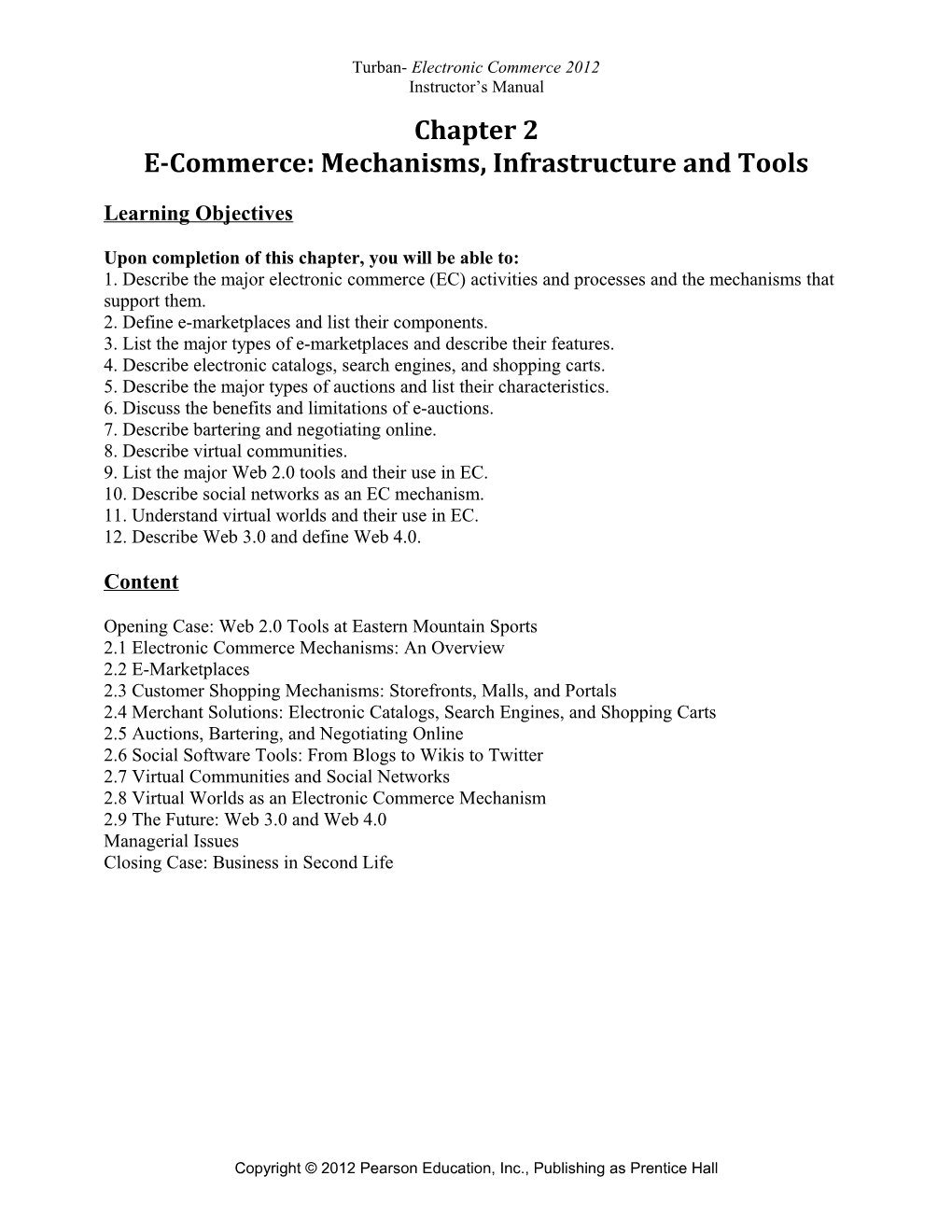 E-Commerce: Mechanisms, Infrastructure and Tools