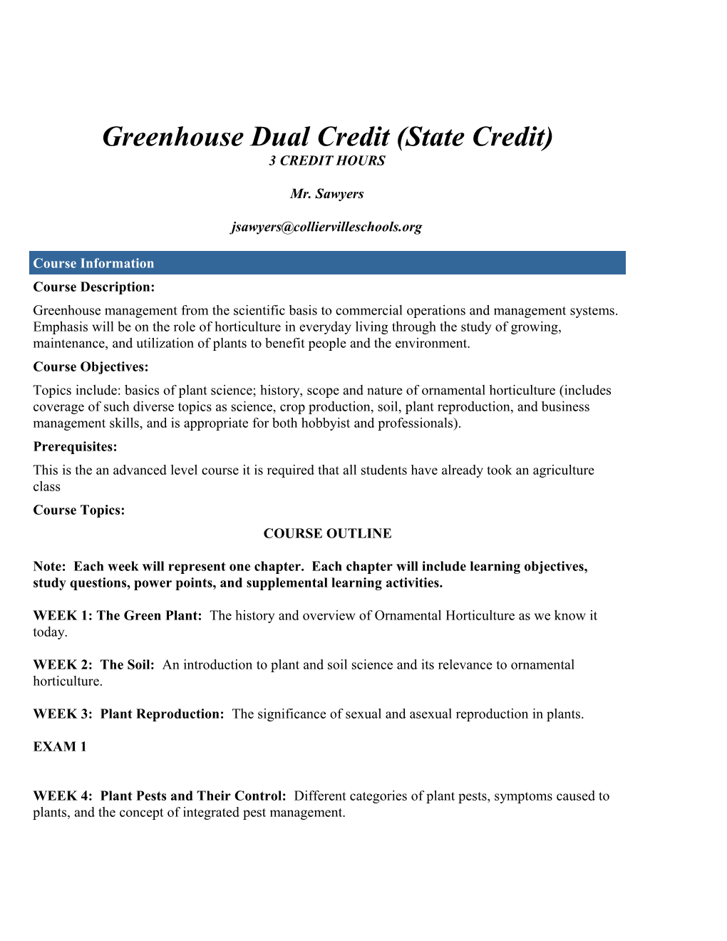 Greenhouse Dual Credit (State Credit) 3 CREDIT HOURS
