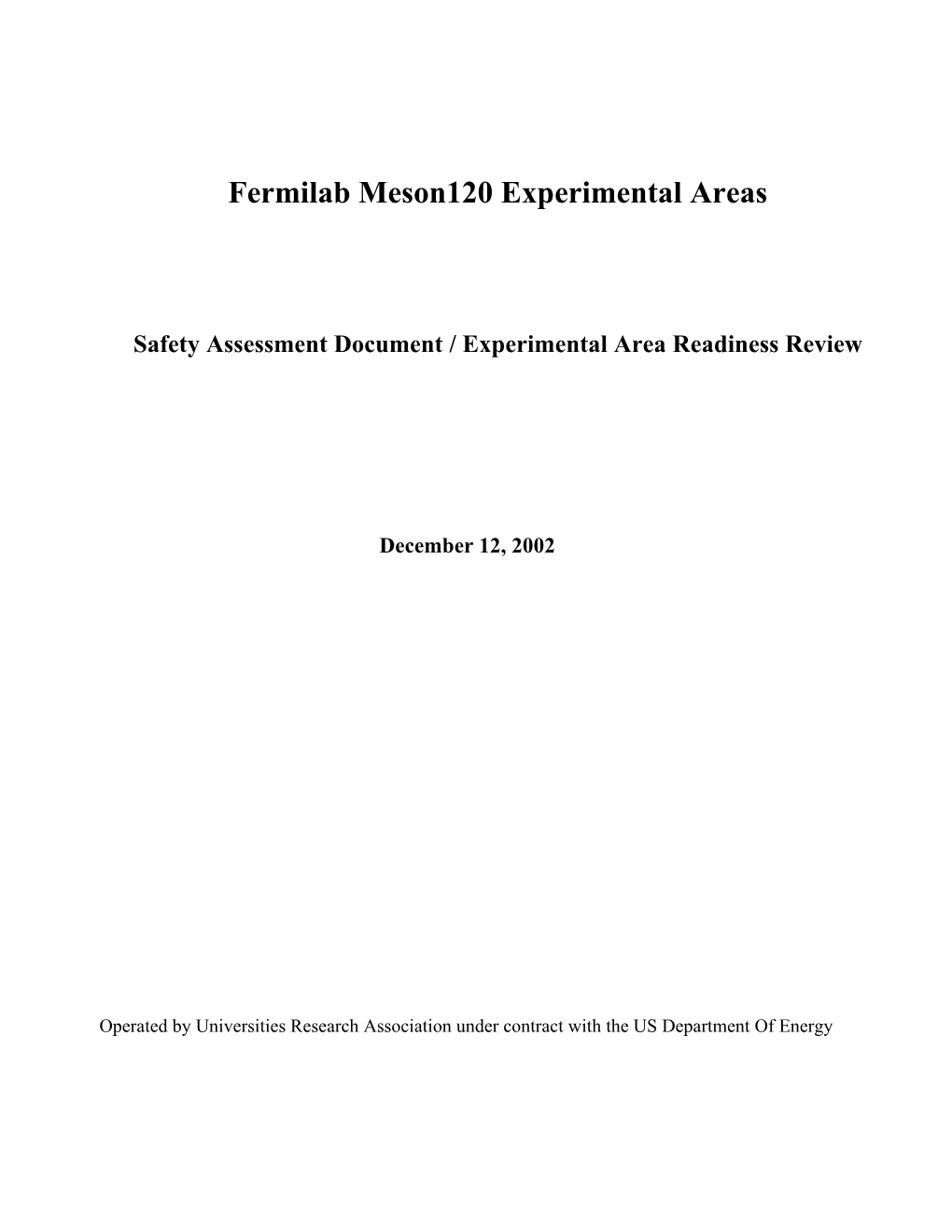 Safety Assessment Document / Experimental Area Readiness Review