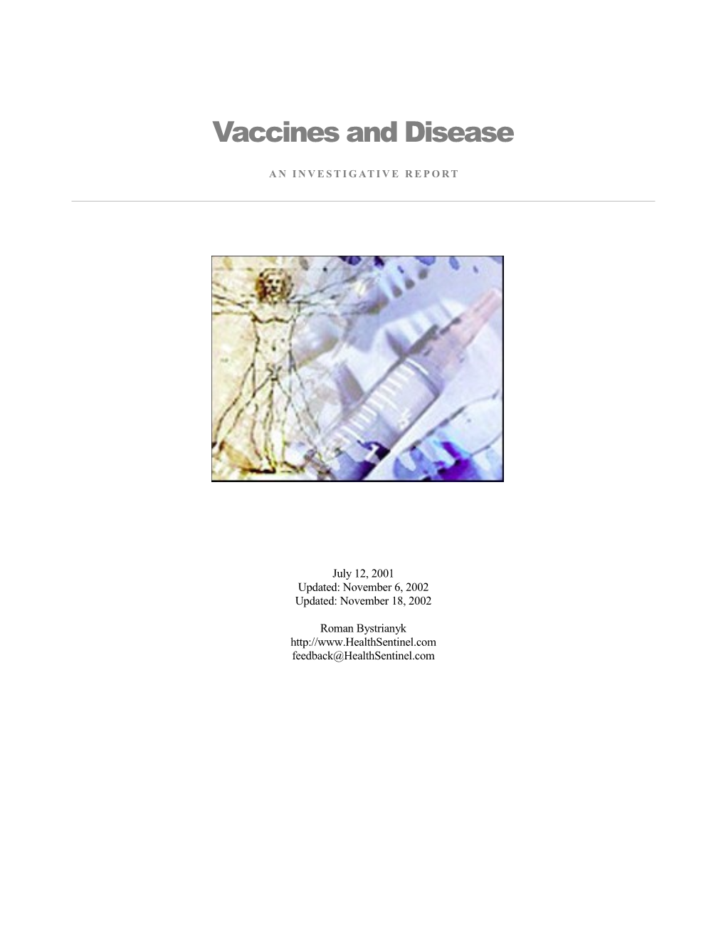 Vaccines and Disease an Investigative Report