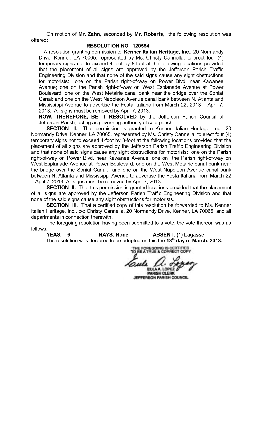 On Motion of Mr. Zahn, Seconded by Mr. Roberts , the Following Resolution Was Offered