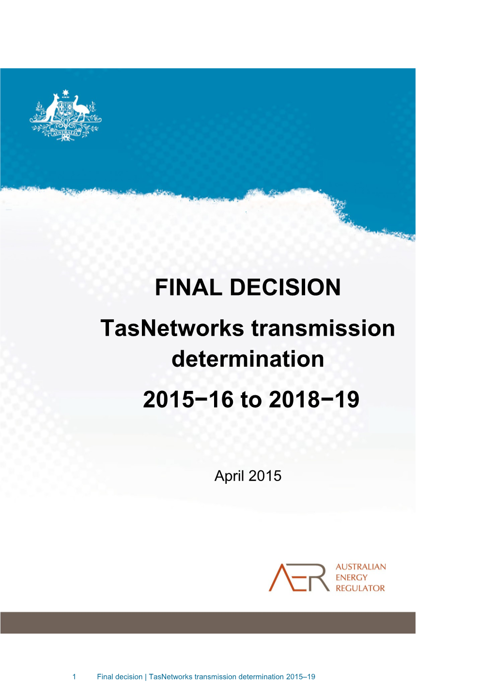 Tasnetworks Transmission Determination