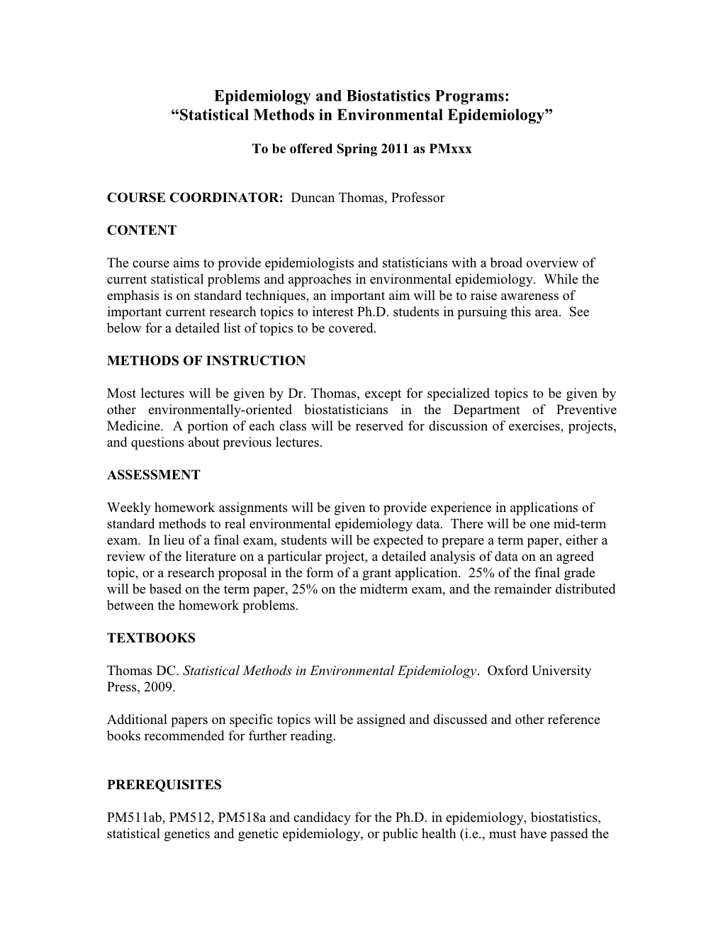 Proposal for a New Course in Epidemiology and Biostatistics