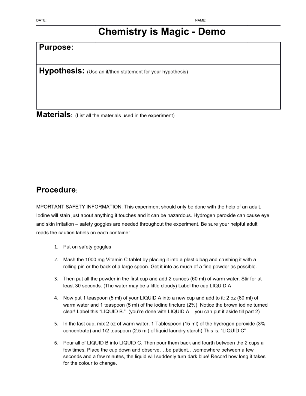 Materials: (List All the Materials Used in the Experiment)