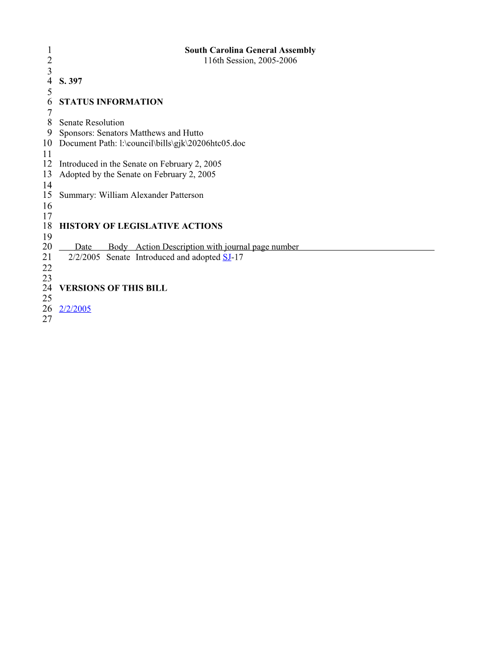 2005-2006 Bill 397: William Alexander Patterson - South Carolina Legislature Online