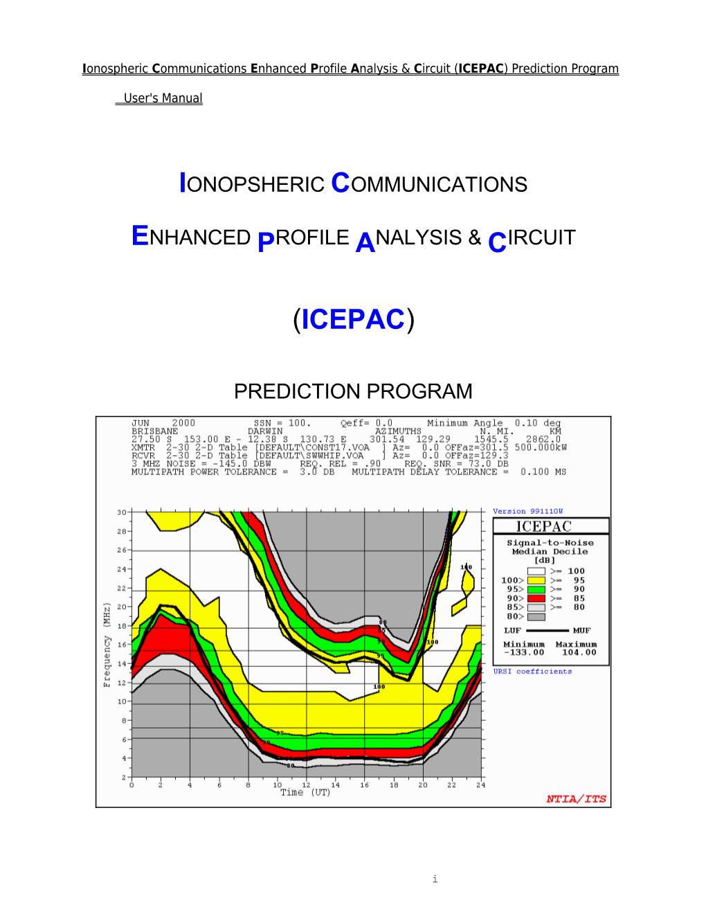 Ionospheric Communications Enhanced Profile Analysis & Circuit (ICEPAC) Prediction Programuser's