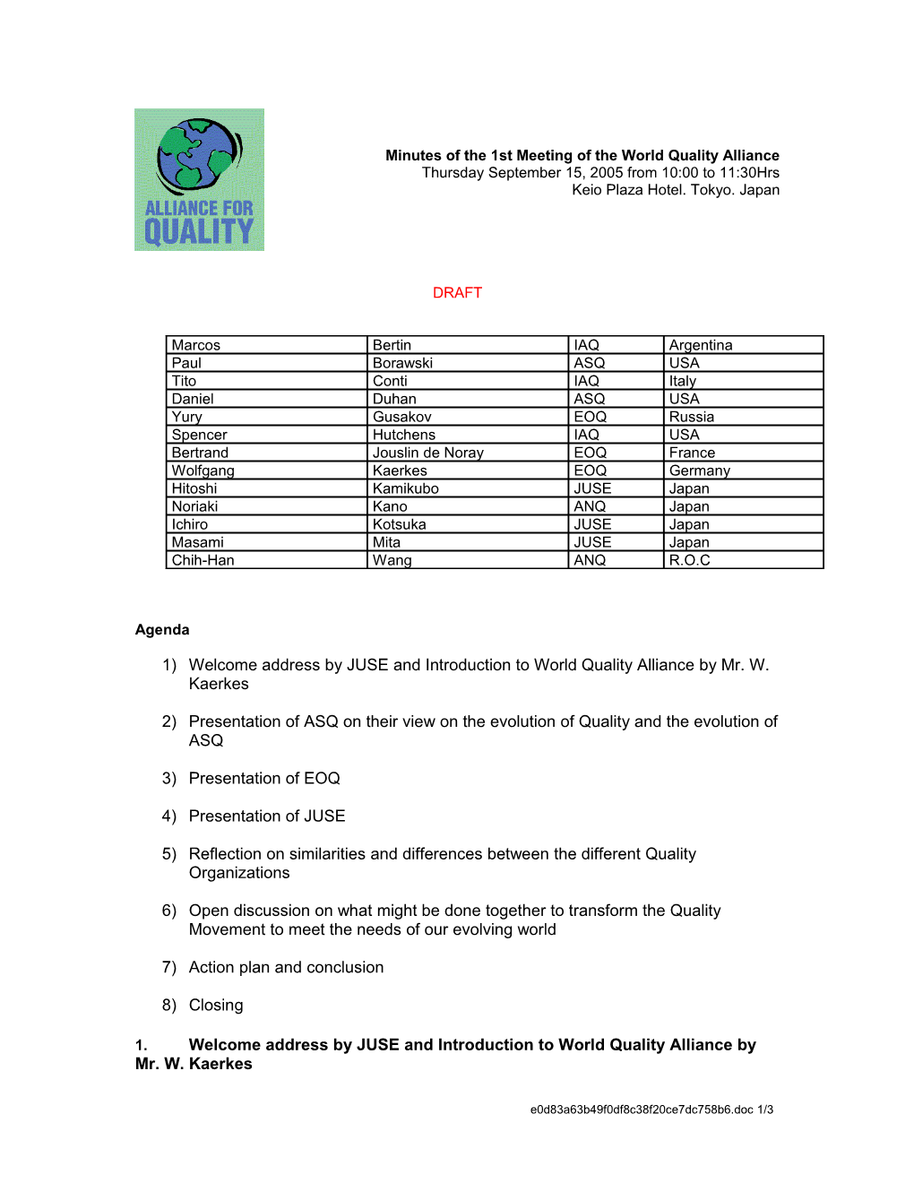 Minutes of the 1Stmeeting of the World Quality Alliance