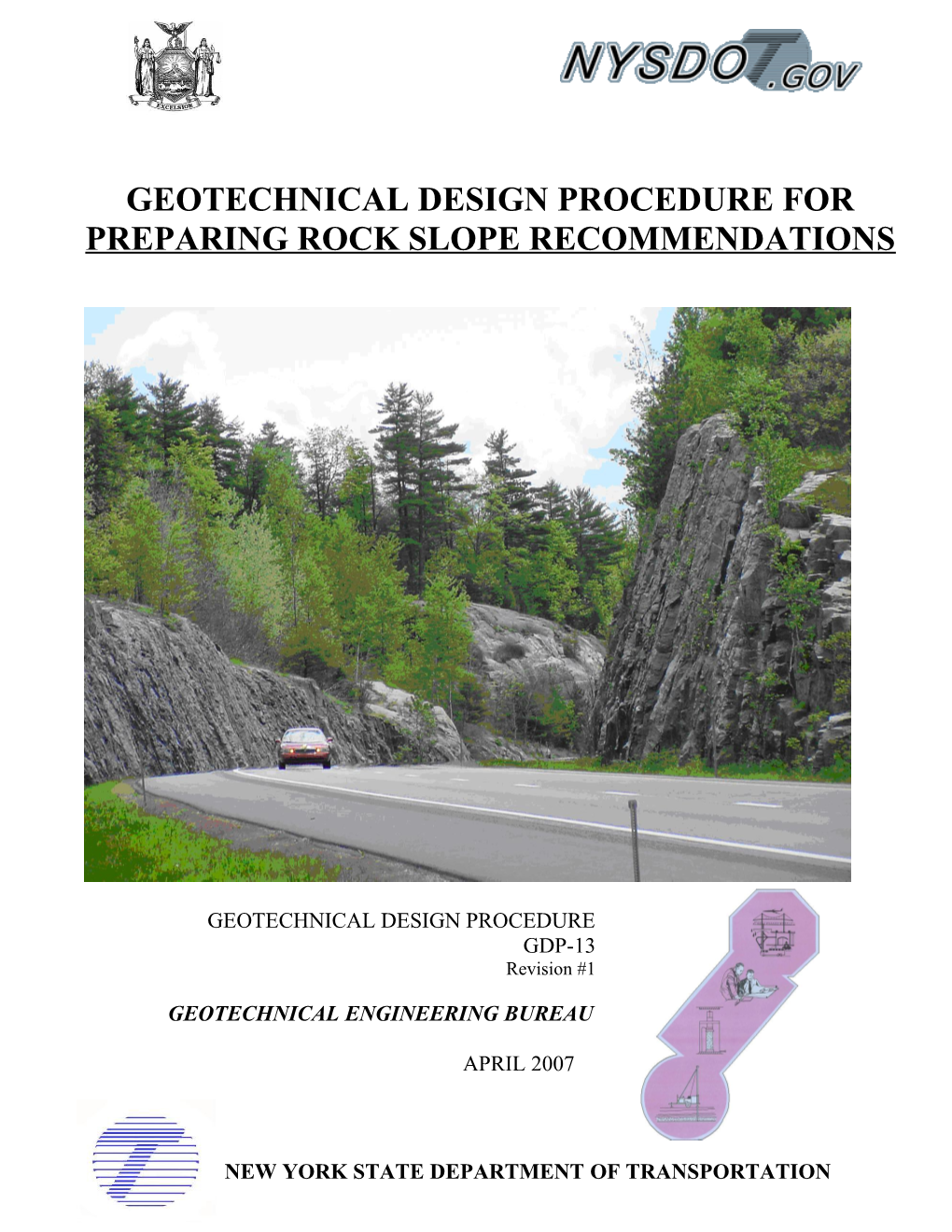Geotechnical Design Procedure for Preparing Rock Slope Recommendations