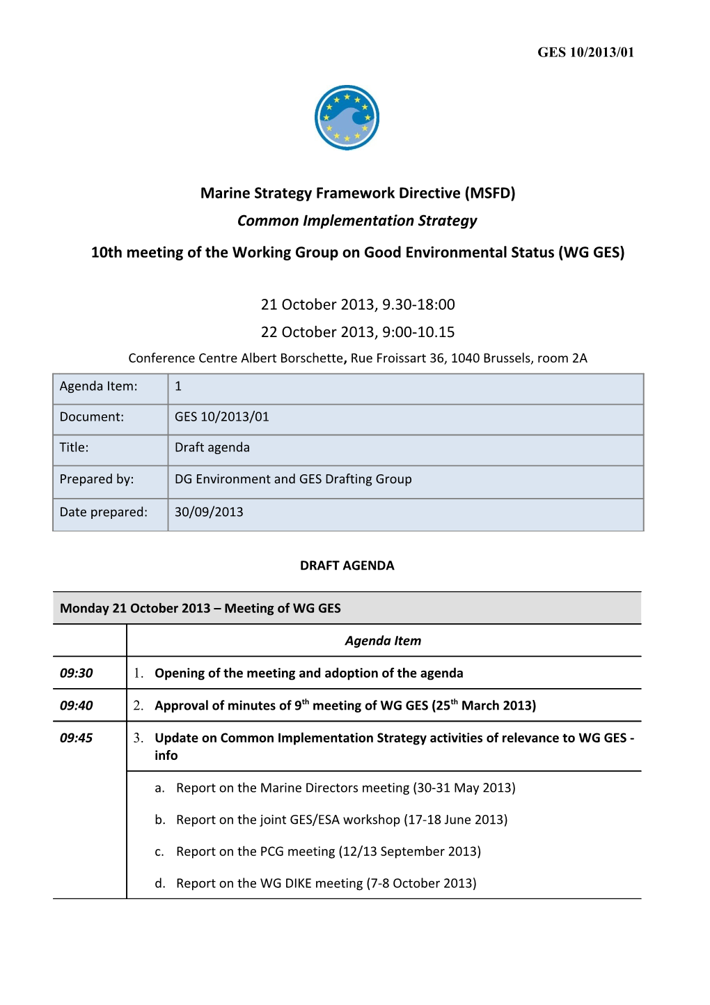 Opening of the Meeting and Adoption of the Agenda