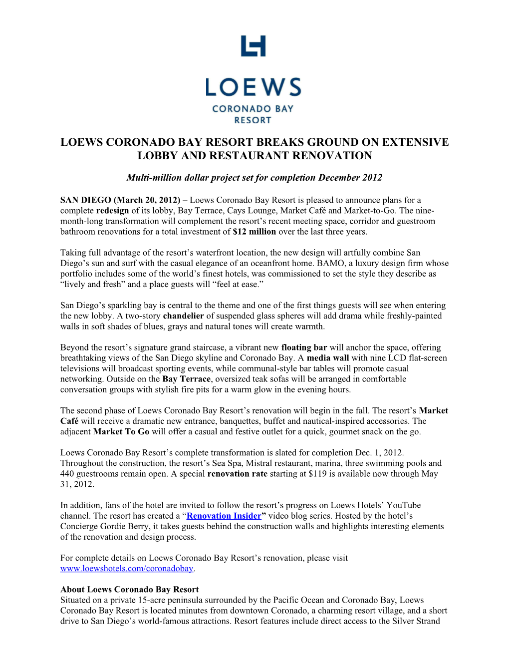 Loews Coronado Bay Resort Breaks Ground on Extensive