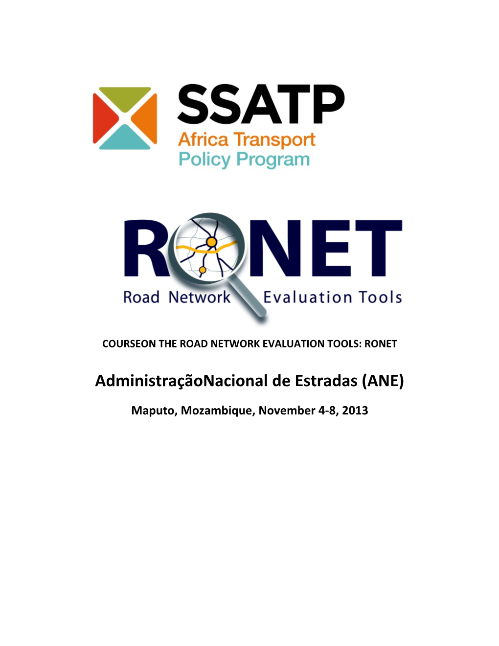 Courseon the Road Network Evaluation Tools: Ronet